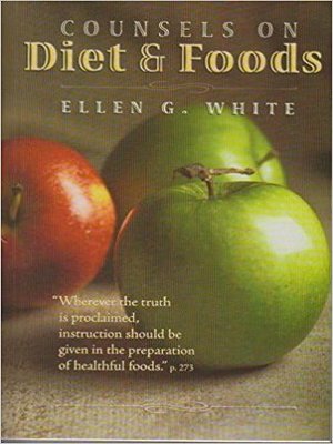 cover image of Counsels on Diet and Foods